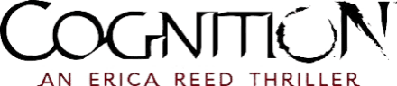 Cognition: An Erica Reed Thriller logo