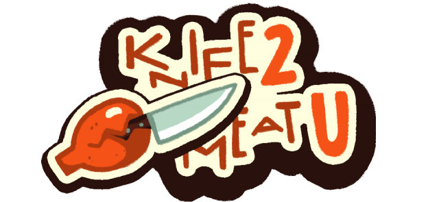 Knife 2 Meat U logo