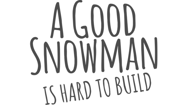 A Good Snowman Is Hard To Build logo