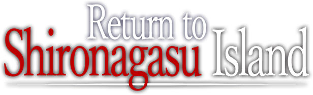Return to Shironagasu Island logo