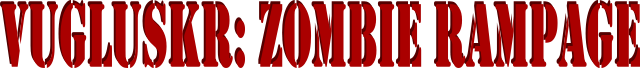 Vugluskr: Zombie Rampage logo