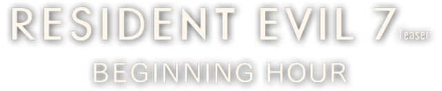 Resident Evil 7 Teaser: Beginning Hour logo