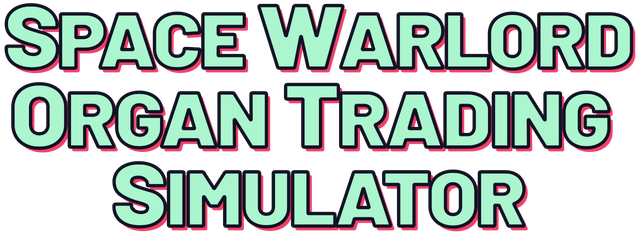 Space Warlord Organ Trading Simulator logo
