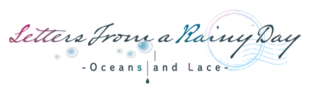 Letters From a Rainy Day -Oceans and Lace- logo