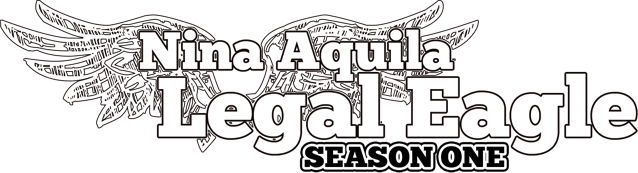 Nina Aquila: Legal Eagle, Season One logo