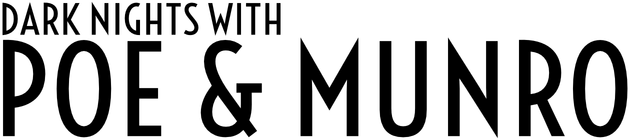 Dark Nights with Poe and Munro logo