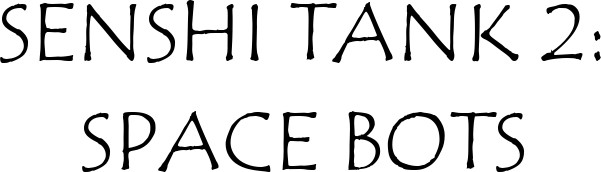 Senshi Tank 2: Space Bots logo