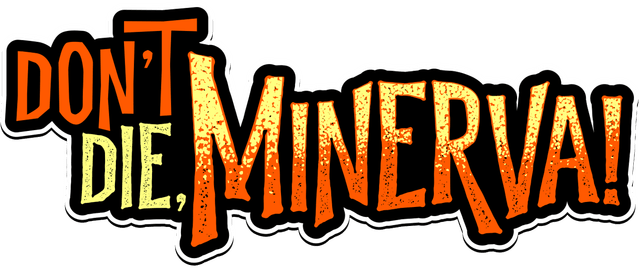 Don't Die, Minerva! logo