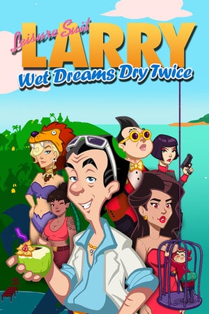 Leisure Suit Larry - Wet Dreams Dry Twice