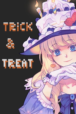 Trick and Treat