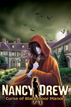 Nancy Drew: Curse of Blackmoor Manor