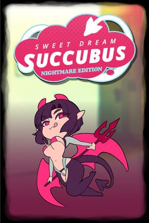 Sweet Dream Succubus - Nightmare Edition