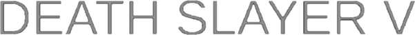 Death Slayer V logo