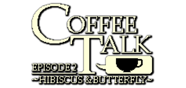 Coffee Talk Episode 2: Hibiscus and Butterfly logo