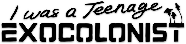 I Was a Teenage Exocolonist logo