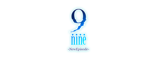 9-nine-:NewEpisode logo