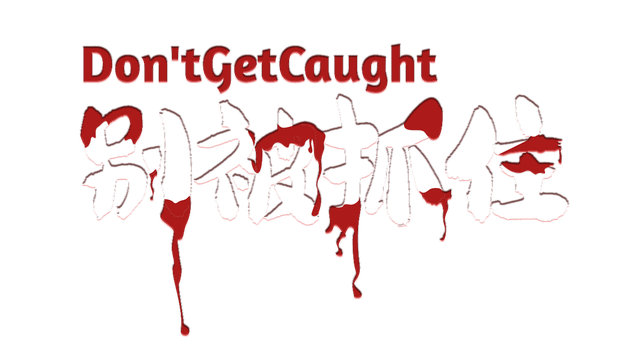 Don't Get Caught logo