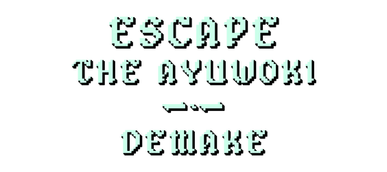 Escape the Ayuwoki DEMAKE logo