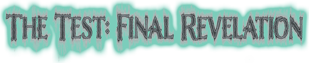 The Test: Final Revelation logo