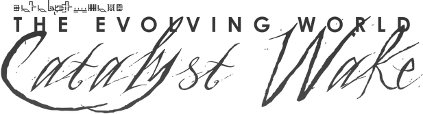The Evolving World: Catalyst Wake logo