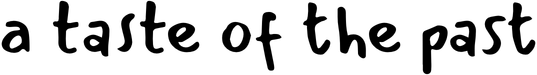 A Taste of the Past logo