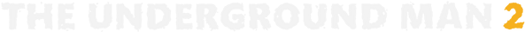 The Underground Man 2 logo