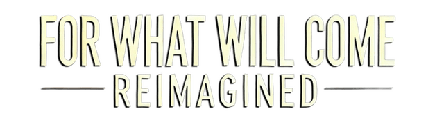 For What Will Come logo