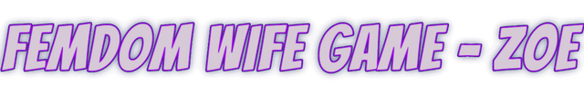 Femdom Wife Game - Zoe logo