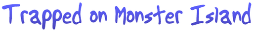 Trapped on Monster Island logo