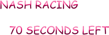 Nash Racing: 70 seconds left logo