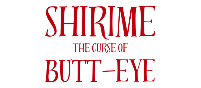 SHIRIME: The Curse of Butt-Eye logo