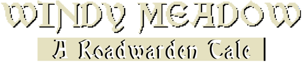 Windy Meadow - A Roadwarden Tale logo