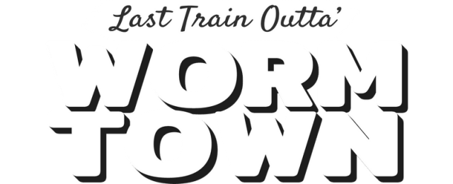 Last Train Outta' Wormtown logo