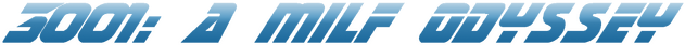 3001: A MILF Odyssey - NSFW Sci-Fi Porn logo