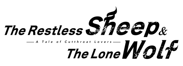 The Restless Sheep and The Lone Wolf -A Tale of Cutthroat Lovers- logo