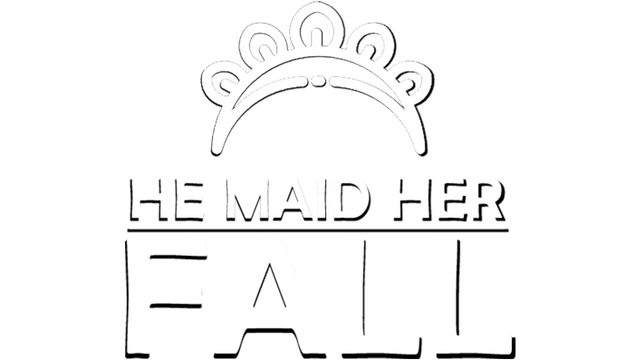 He Maid Her Fall logo