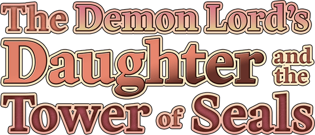 The Demon Lord's Daughter and the Tower of Seals logo