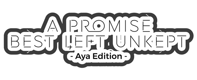 A Promise Best Left Unkept - Aya Edition logo
