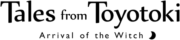 Tales from Toyotoki: Arrival of the Witch (The witch of the Ihanashi) logo