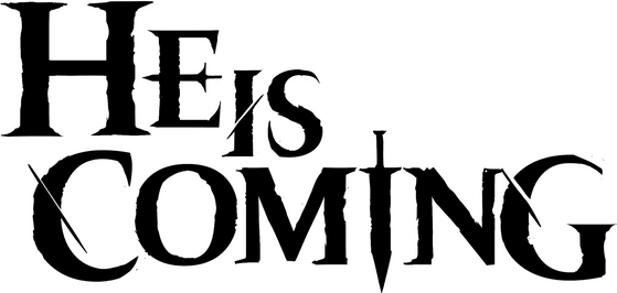 He is Coming logo