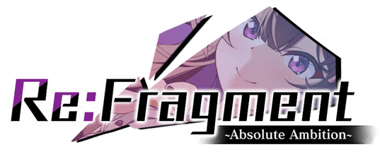 Re:Fragment ~Absolute Ambition~ logo