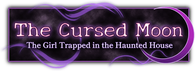 The Cursed Moon ~The Girl Trapped in the Haunted House~ logo