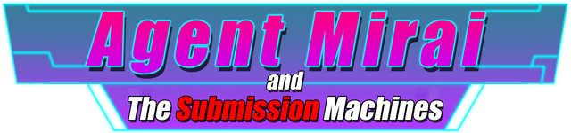 Agent Mirai and the Submission Machines logo
