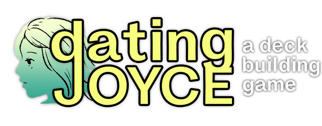Dating Joyce: a Deckbuilding Game logo