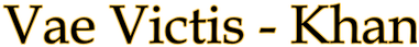Vae Victis - Khan logo