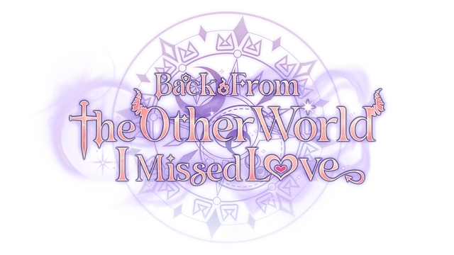 Back from the other world, I missed love logo