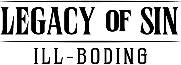 Legacy of Sin: Ill-Boding logo