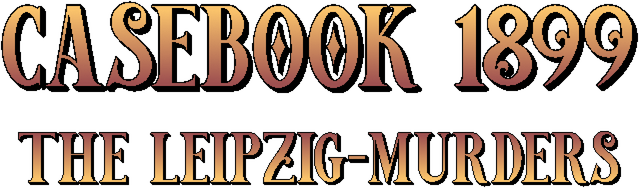 Casebook 1899 - The Leipzig Murders logo