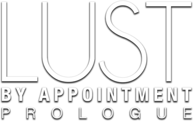 Lust By Appointment: Prologue logo