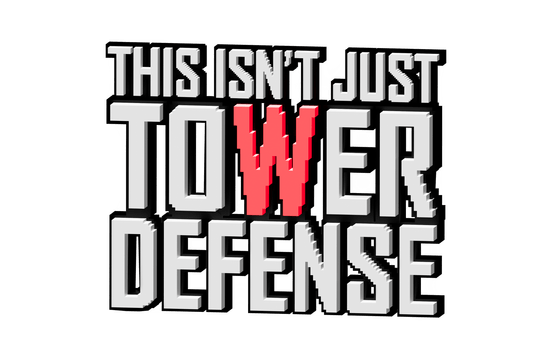 This Isn't Just Tower Defense logo